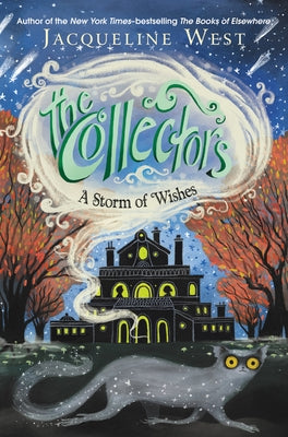 The Collectors #2: A Storm of Wishes by West, Jacqueline