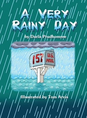 A Very Rainy Day by Prudhomme, Darla