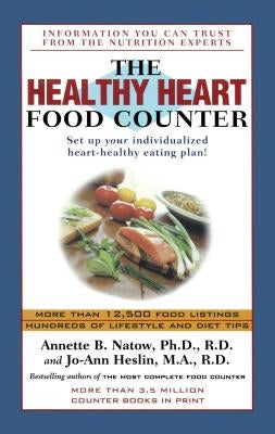 The Healthy Heart Food Counter by Natow, Annette B.