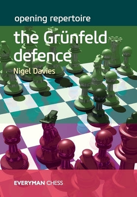 Opening Repertoire: The Grünfeld Defence by Davies, Nigel