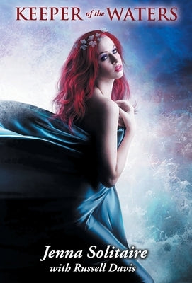 Keeper of the Waters by Solitaire, Jenna
