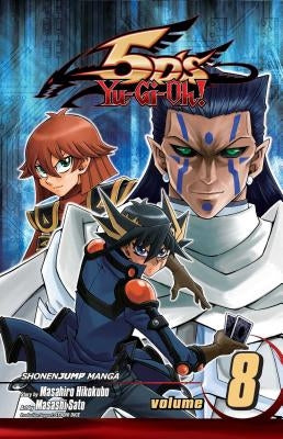 Yu-Gi-Oh! 5d's, Vol. 8, Volume 8 by Sato, Masashi