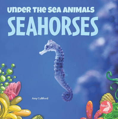 Seahorses by Culliford, Amy