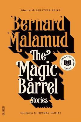 The Magic Barrel by Malamud, Bernard