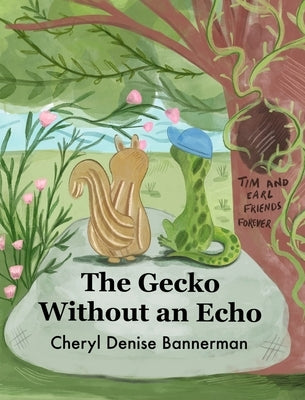 The Gecko Without an Echo by Bannerman, Cheryl Denise