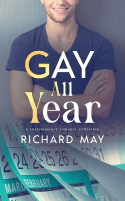 Gay All Year by May, Richard