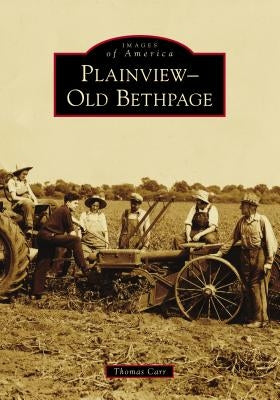 Plainview-Old Bethpage by Carr, Thomas