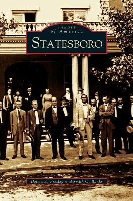Statesboro by Presley, Delma E.