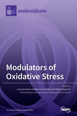 Modulators of Oxidative Stress: Chemical and Pharmacological Aspects by Saso, Luciano