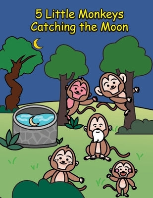 5 Little Monkeys Catching the Moon by Coltman, Penny
