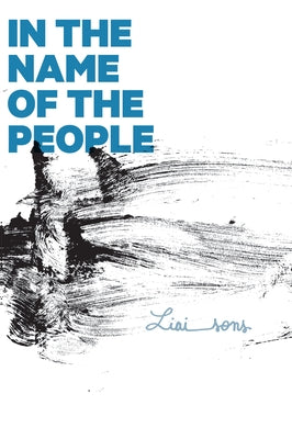 In the Name of the People by Liaisons