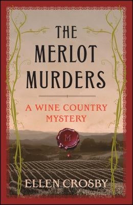 The Merlot Murders: A Wine Country Mystery by Crosby, Ellen