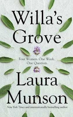 Willa's Grove by Munson, Laura