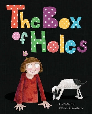The Box of Holes by Gil, Carmen