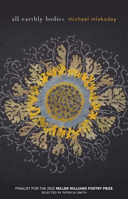 All Earthly Bodies by Mlekoday, Michael