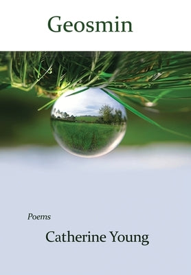 Geosmin by Young, Catherine