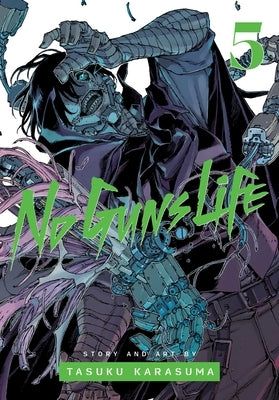 No Guns Life, Vol. 5, Volume 5 by Karasuma, Tasuku