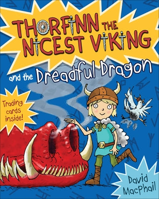 Thorfinn and the Dreadful Dragon by MacPhail, David