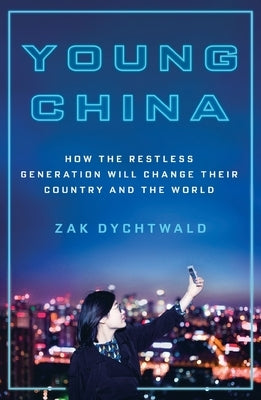Young China by Dychtwald, Zak