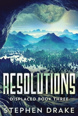 Resolutions: Large Print Edition by Drake, Stephen