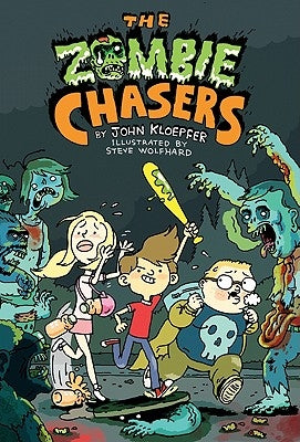 The Zombie Chasers by Kloepfer, John