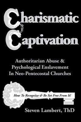 Charismatic Captivation by Lambert, Steven
