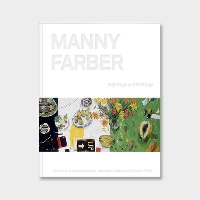 Manny Farber: Paintings & Writings by Almereyda