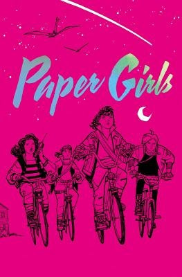 Paper Girls Deluxe Edition Volume 1 by Vaughan, Brian K.