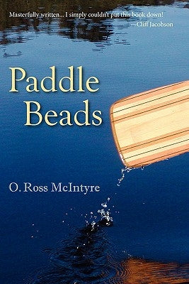 Paddle Beads by McIntyre, O. Ross