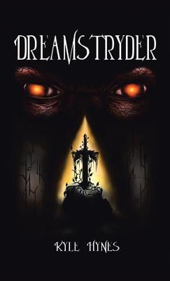 Dreamstryder by Hynes, Kyle