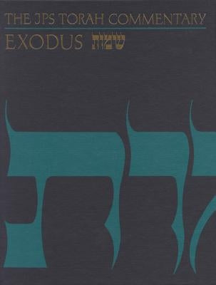 The JPS Torah Commentary: Exodus by Sarna, Nahum M.