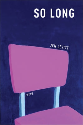 So Long by Levitt, Jen