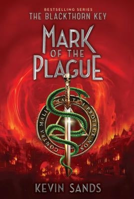 Mark of the Plague, Volume 2 by Sands, Kevin