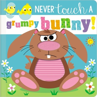 Never Touch a Grumpy Bunny! by Make Believe Ideas Ltd