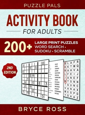 Activity Book For Adults: 200+ Large Print Puzzles by Pals, Puzzle