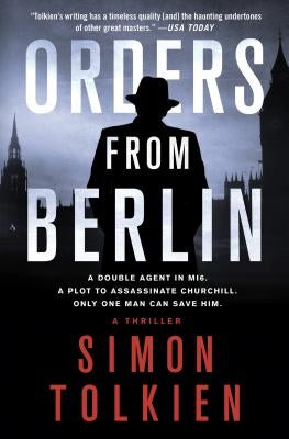 Orders from Berlin by Tolkien, Simon