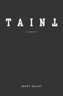 Taint by Kelley, Janet