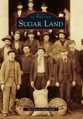 Sugar Land by The City of Sugar Land