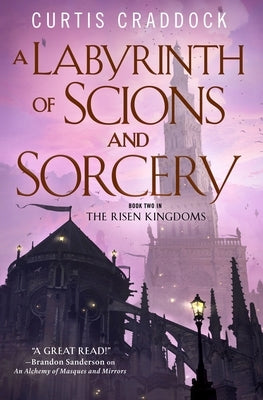 Labyrinth of Scions and Sorcery by Craddock, Curtis