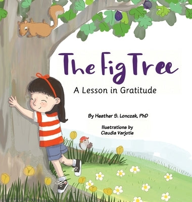 The Fig Tree by Lonczak, Heather S.