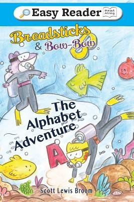 The Alphabet Adventure by Broom, Scott Lewis