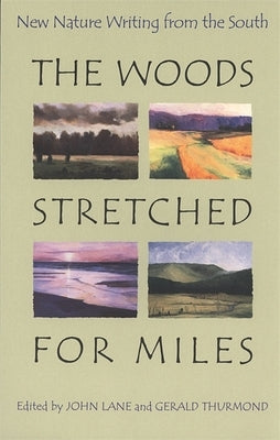 The Woods Stretched for Miles by Awiakta, Marilou