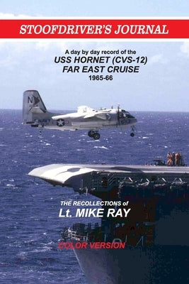 Stoofdriver's Journal: USS Hornet Far East cruise 1965 by Ray, Mike
