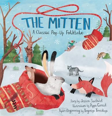 The Mitten: A Classic Pop-Up Folktale by Southwick