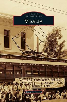 Visalia by Ommen, Terry L.