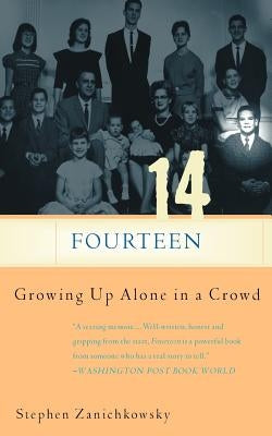 Fourteen: Support for the Patient & Caregiver by Zanichkowsky, Stephen