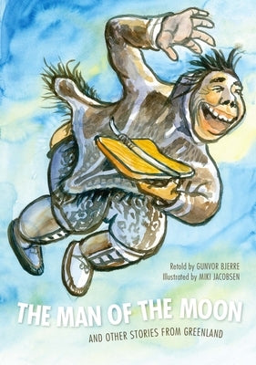 The Man of the Moon by Bjerre, Gunvor