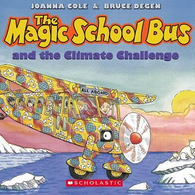 The Magic School Bus and the Climate Challenge [With CD (Audio)] by Adams, Polly