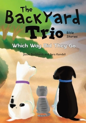 Which Way Did They Go by Burkhardt, Jason
