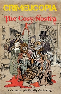 Crimeucopia - The Cosy Nostra by Authors, Various